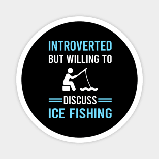 Introverted Ice Fishing Magnet